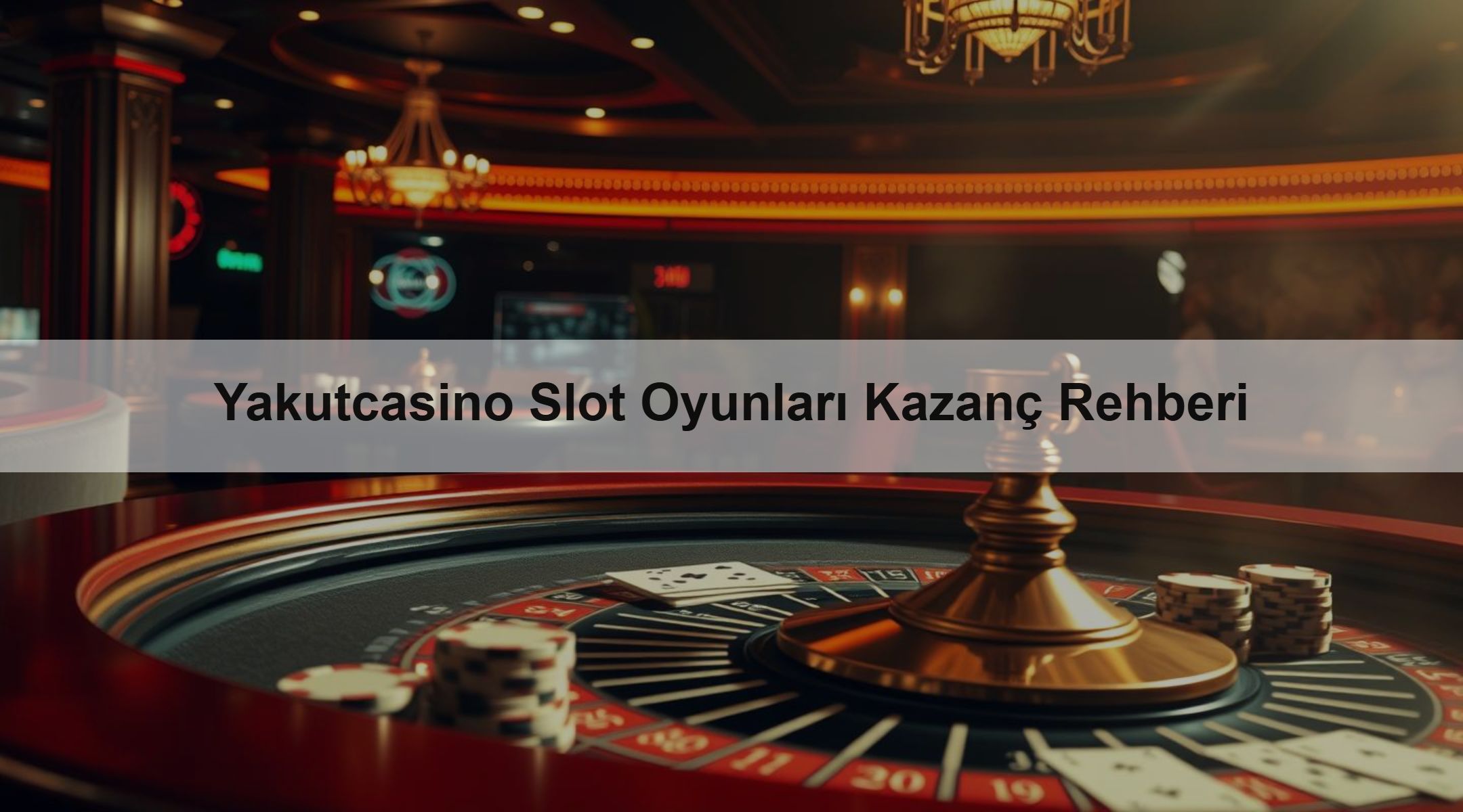 Yakutcasino Slot Oyunları Kazanç Rehberi 1 Yakutcasino Slot Oyunları Kazanç Rehberi